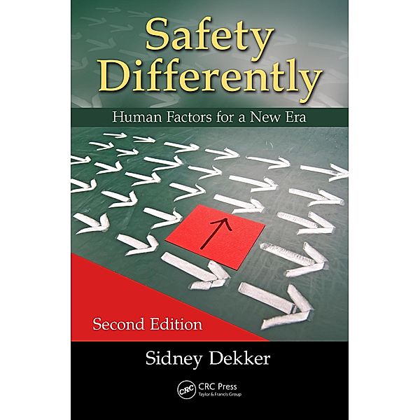 Safety Differently, Sidney Dekker