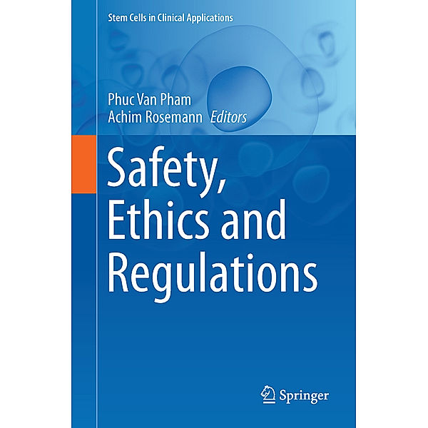 Safety, Ethics and Regulations