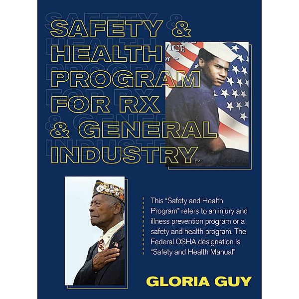 Safety & Health Program for Rx & General Industry, Gloria Guy
