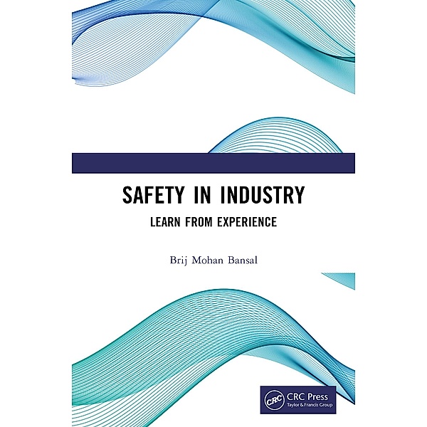 Safety in Industry, Brij Mohan Bansal