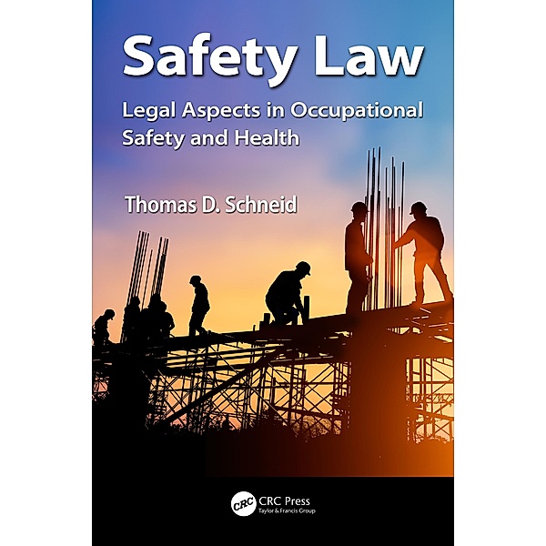 Safety Law, Thomas D. Schneid