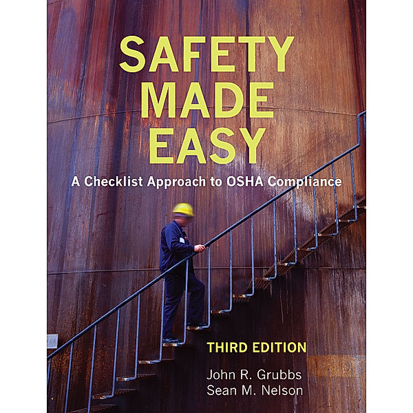 Safety Made Easy, John R. Grubbs, Sean M. Nelson