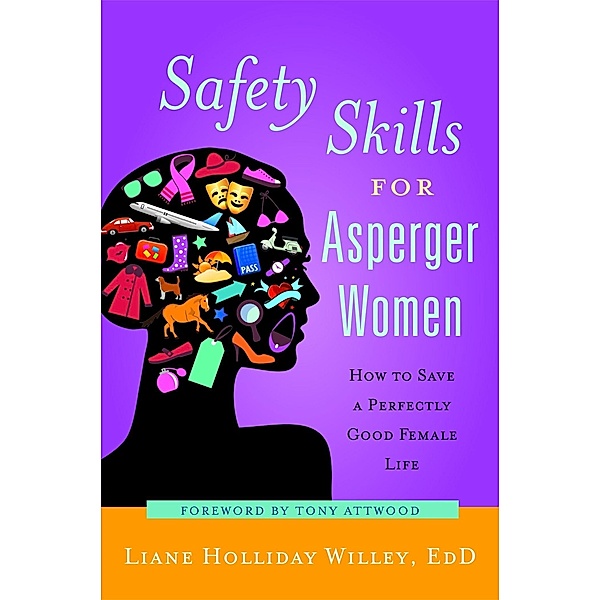 Safety Skills for Asperger Women, Liane Holliday Willey