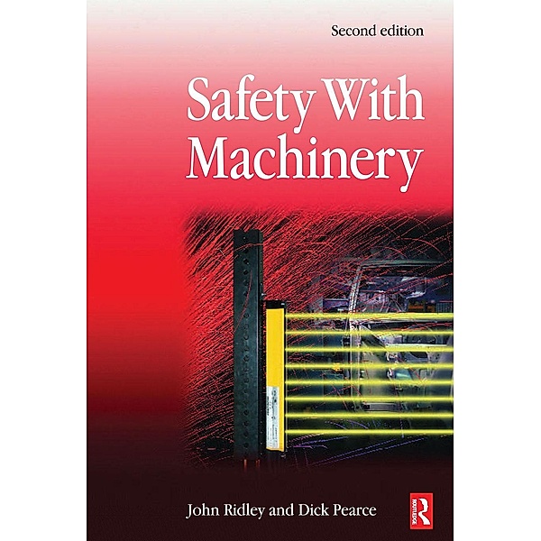 Safety with Machinery, John Ridley, Dick Pearce