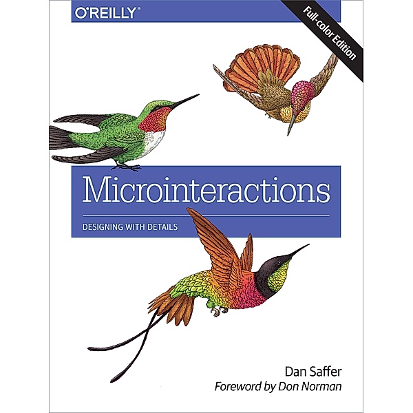 Saffer: Microinteractions: Full Color Edition, Dan Saffer