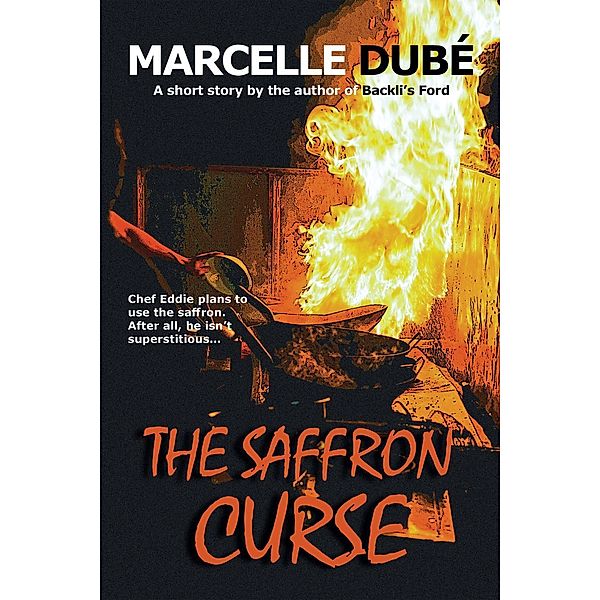 Saffron Curse / Falcon Ridge Publishing, Marcelle Dube