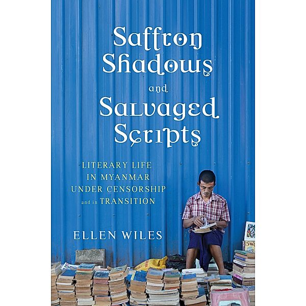 Saffron Shadows and Salvaged Scripts, Ellen Wiles