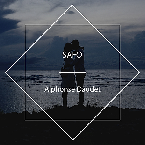 Safo, Alphonse Daudet