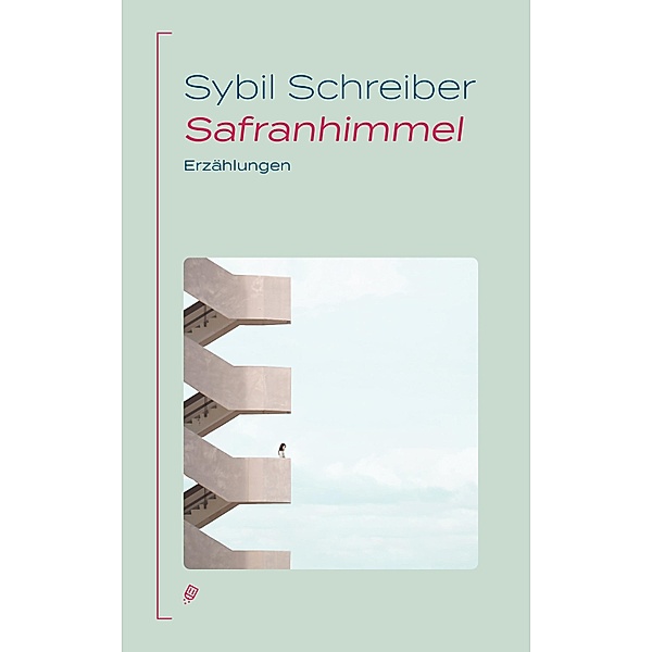 Safranhimmel, Sybil Schreiber