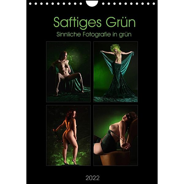 Saftiges Grün (Wandkalender 2022 DIN A4 hoch), Stefan weis