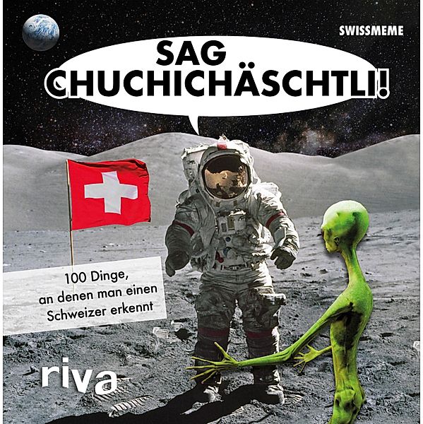 Sag Chuchichäschtli, riva Verlag