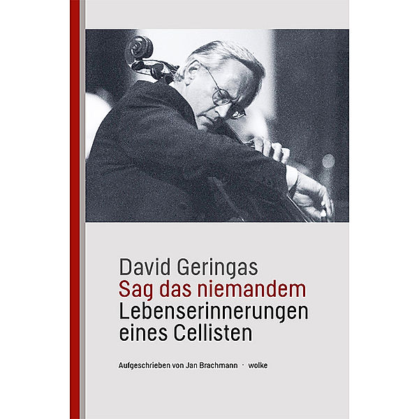 Sag das niemandem, David Geringas