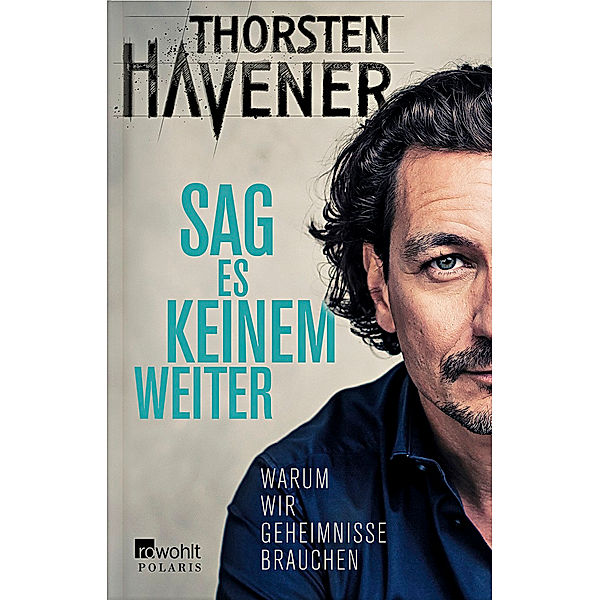 Sag es keinem weiter, Thorsten Havener