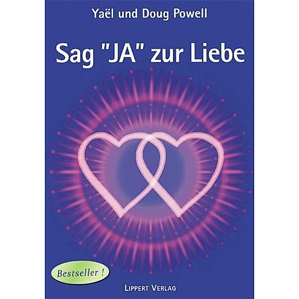 Sag JA zur Liebe Band 1, Yaeg und Doug Powell