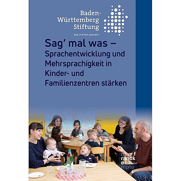 Sag' mal was, Baden-Württemberg Stiftung