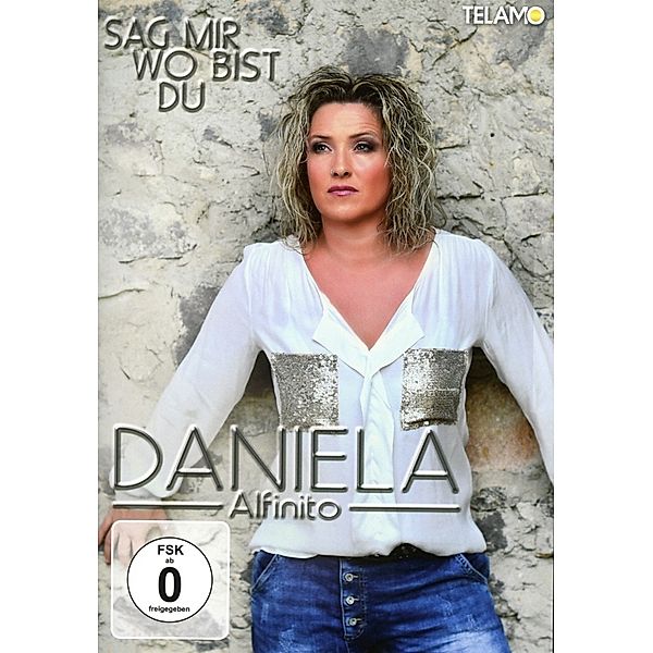 Sag Mir Wo Bist Du, Daniela Alfinito