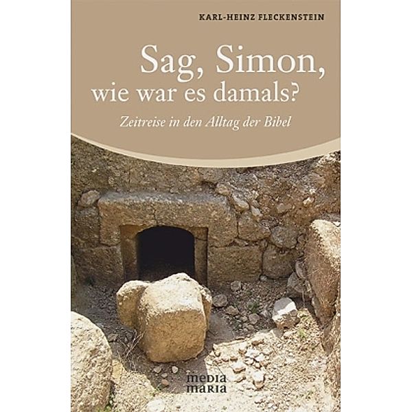 Sag, Simon, wie war es damals?, Karl-Heinz Fleckenstein