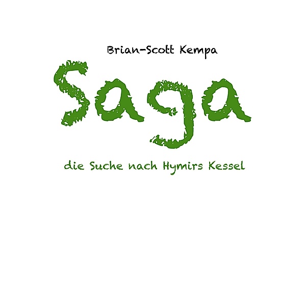 Saga, Brian-Scott Kempa