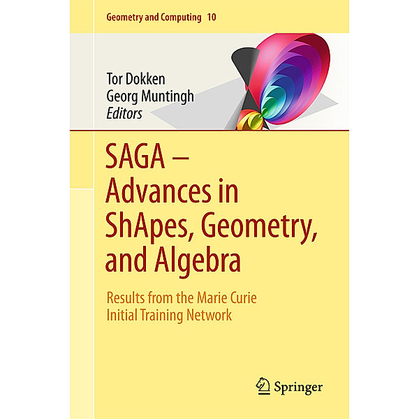 SAGA - Advances in ShApes, Geometry, and Algebra