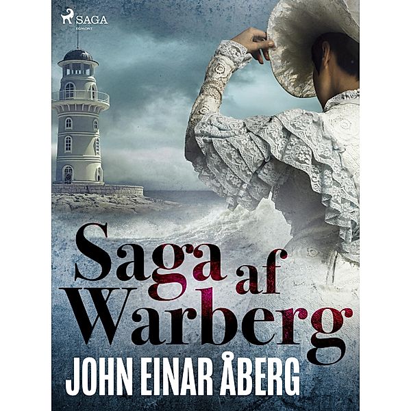 Saga af Warberg, John Einar Åberg
