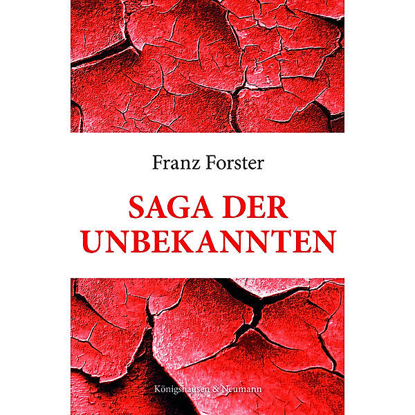 Saga der Unbekannten, Franz Forster