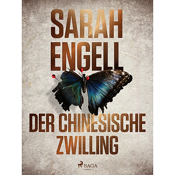 SAGA Egmont Bücher / Der chinesische Zwilling, Sarah Engell