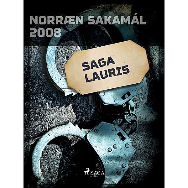 Saga Lauris / Norræn Sakamál, Forfattere