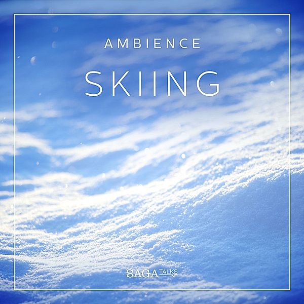 Saga Sounds - Ambience - Skiing, Rasmus Broe