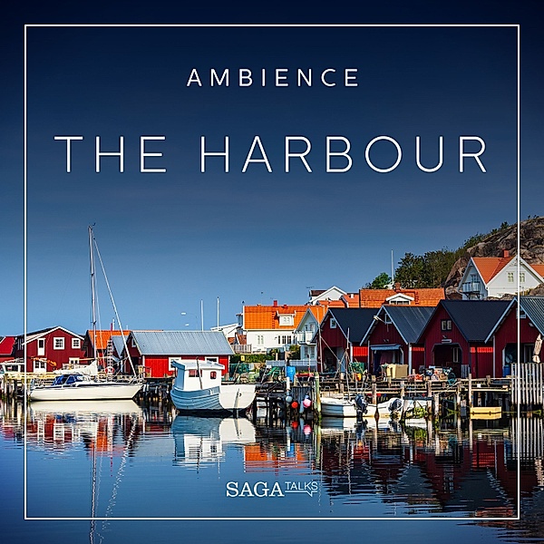 Saga Sounds - Ambience - The Harbour, Rasmus Broe