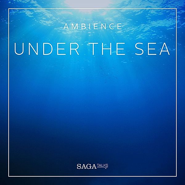 Saga Sounds - Ambience - Under the Sea, Rasmus Broe