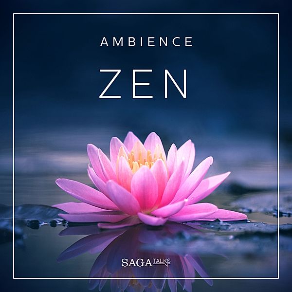 Saga Sounds - Ambience - Zen, Rasmus Broe