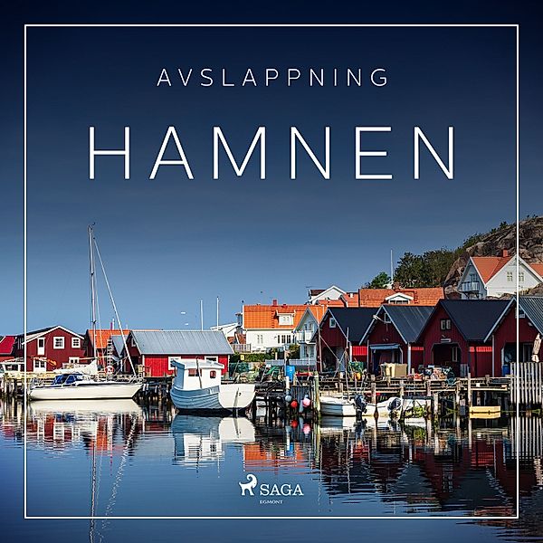 Saga Sounds - Avslappning - Hamnen, Rasmus Broe