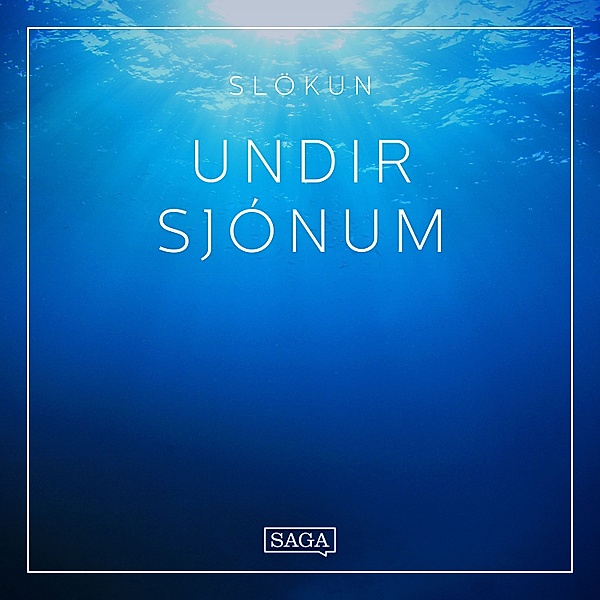 Saga Sounds - Slökun - Undir sjónum, Rasmus Broe
