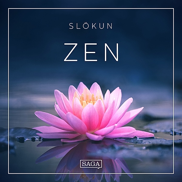 Saga Sounds - Slökun - Zen, Rasmus Broe
