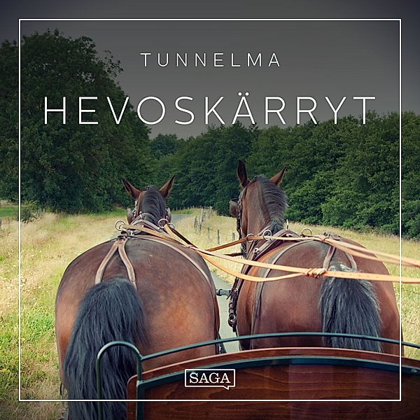 Saga Sounds - Tunnelma - Hevoskärryt, Rasmus Broe