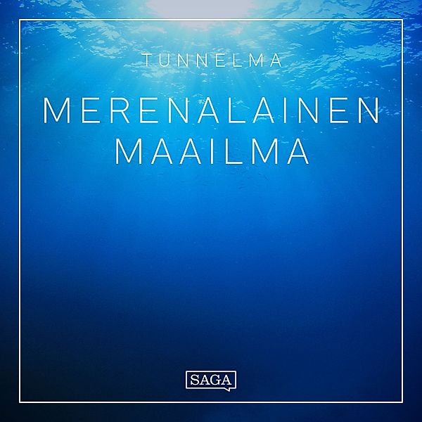 Saga Sounds - Tunnelma - Merenalainen maailma, Rasmus Broe