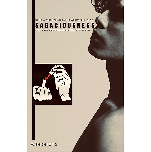 Sagaciousness, Aashish Jung