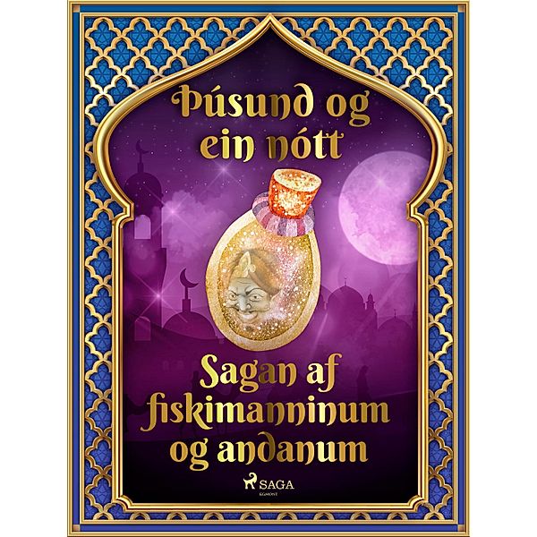 Sagan af fiskimanninum og andanum (Þúsund og ein nótt 7) / Þúsund og ein nótt Bd.7, One Thousand and One Nights