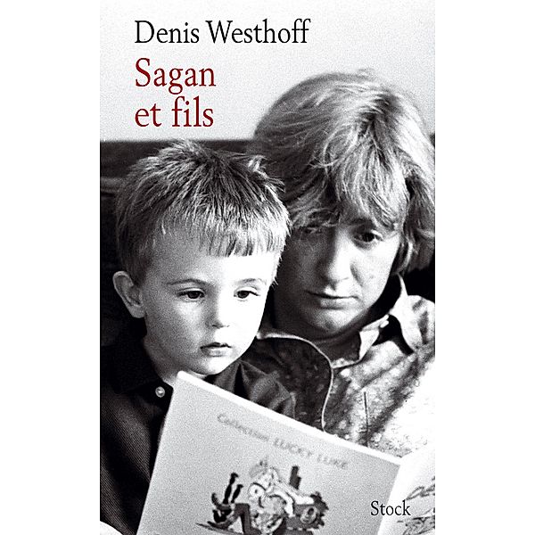 Sagan et fils / La Bleue, Denis Westhoff