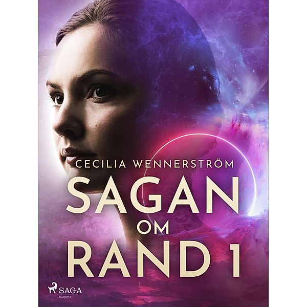 Sagan om Rand I / Sagan om Rand Bd.1, Cecilia Wennerström