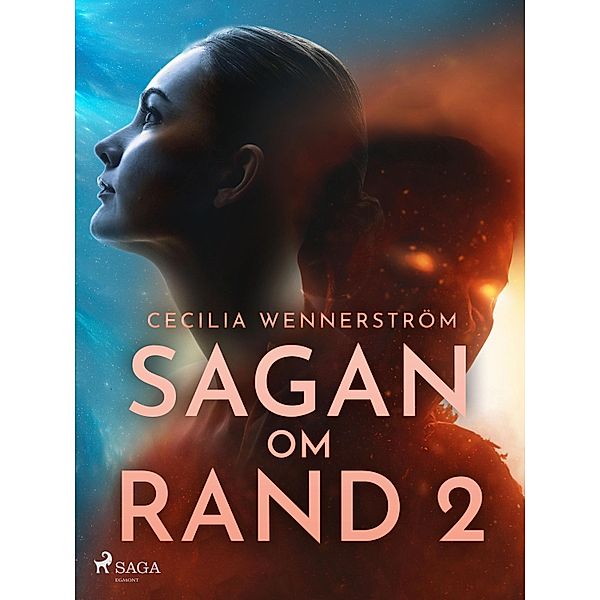 Sagan om Rand II / Sagan om Rand Bd.2, Cecilia Wennerström