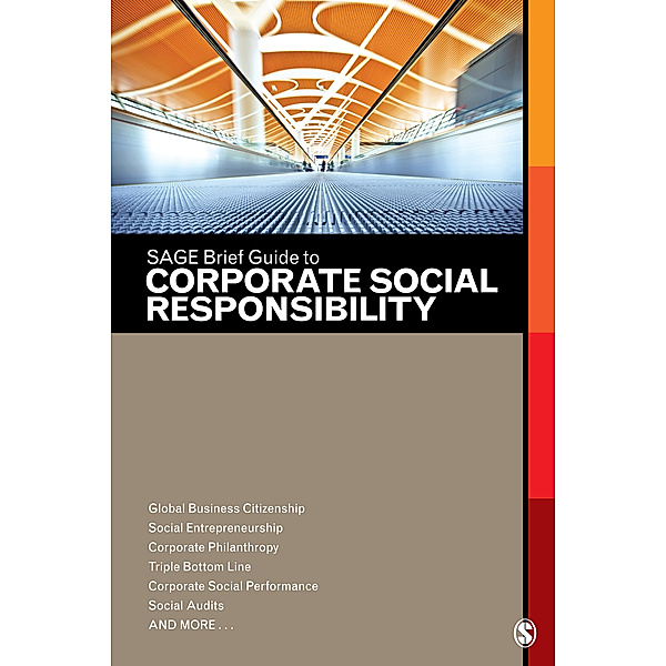 SAGE Brief Guide to Corporate Social Responsibility, SAGE Publishing
