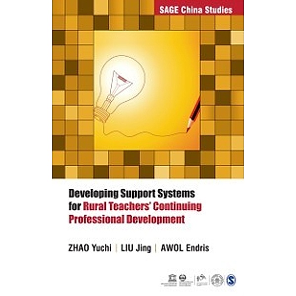 SAGE China Studies: Developing Support Systems for Rural Teachers' Continuing Professional Development