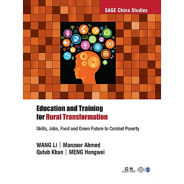 SAGE China Studies: Education and Training for Rural Transformation, Wang Li, MENG Hongwei, Manzoor Ahmed, Qutub Khan