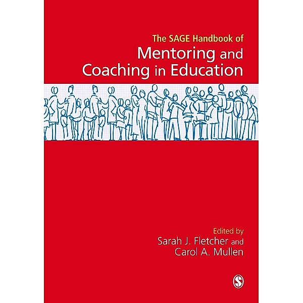 SAGE Handbook of Mentoring and Coaching in Education