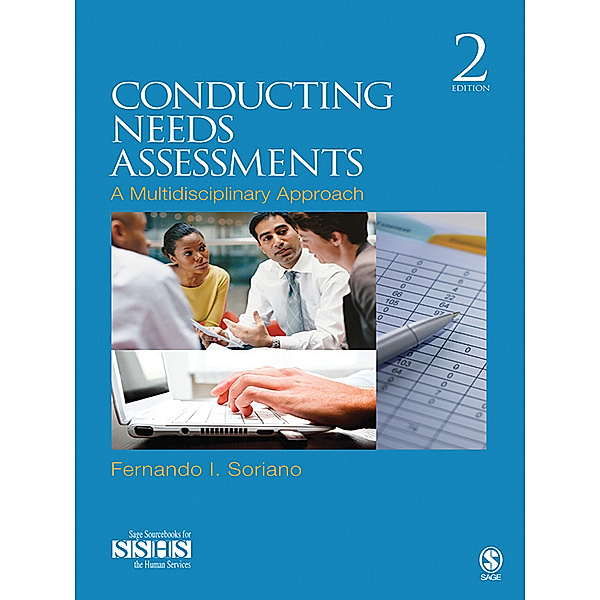 SAGE Human Services Guides: Conducting Needs Assessments, Fernando I. Soriano