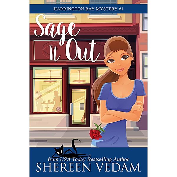 Sage It Out (Harrington Bay Mystery, #1) / Harrington Bay Mystery, Shereen Vedam