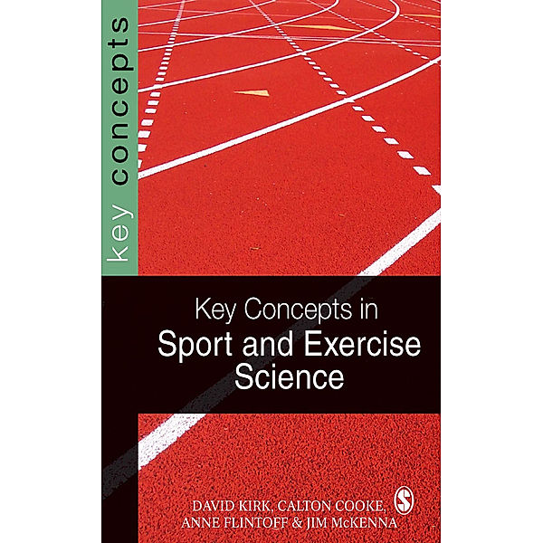 SAGE Key Concepts series: Key Concepts in Sport and Exercise Sciences