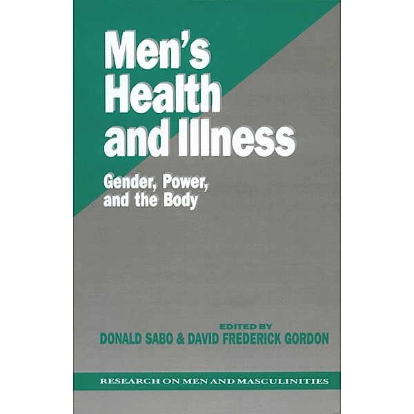 SAGE Series on Men and Masculinity: Men's Health and Illness
