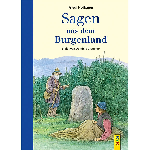 Sagen aus dem Burgenland, Friedl Hofbauer